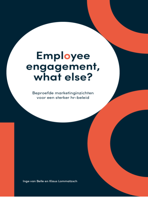 Employee engagement, what else? Klaus Lommatzsch, Inge van Belle