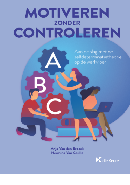 Motiveren zonder controleren Hermina Van Coillie, Anja Van den Broeck