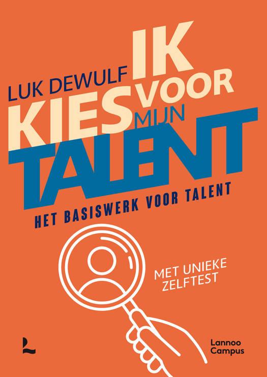 Ik kies voor mijn talent Luk Dewulf