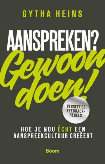 Aanspreken? Gewoon doen! Gytha Heins